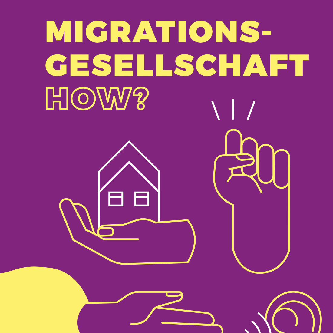 Migrationsgesellschaft – How?